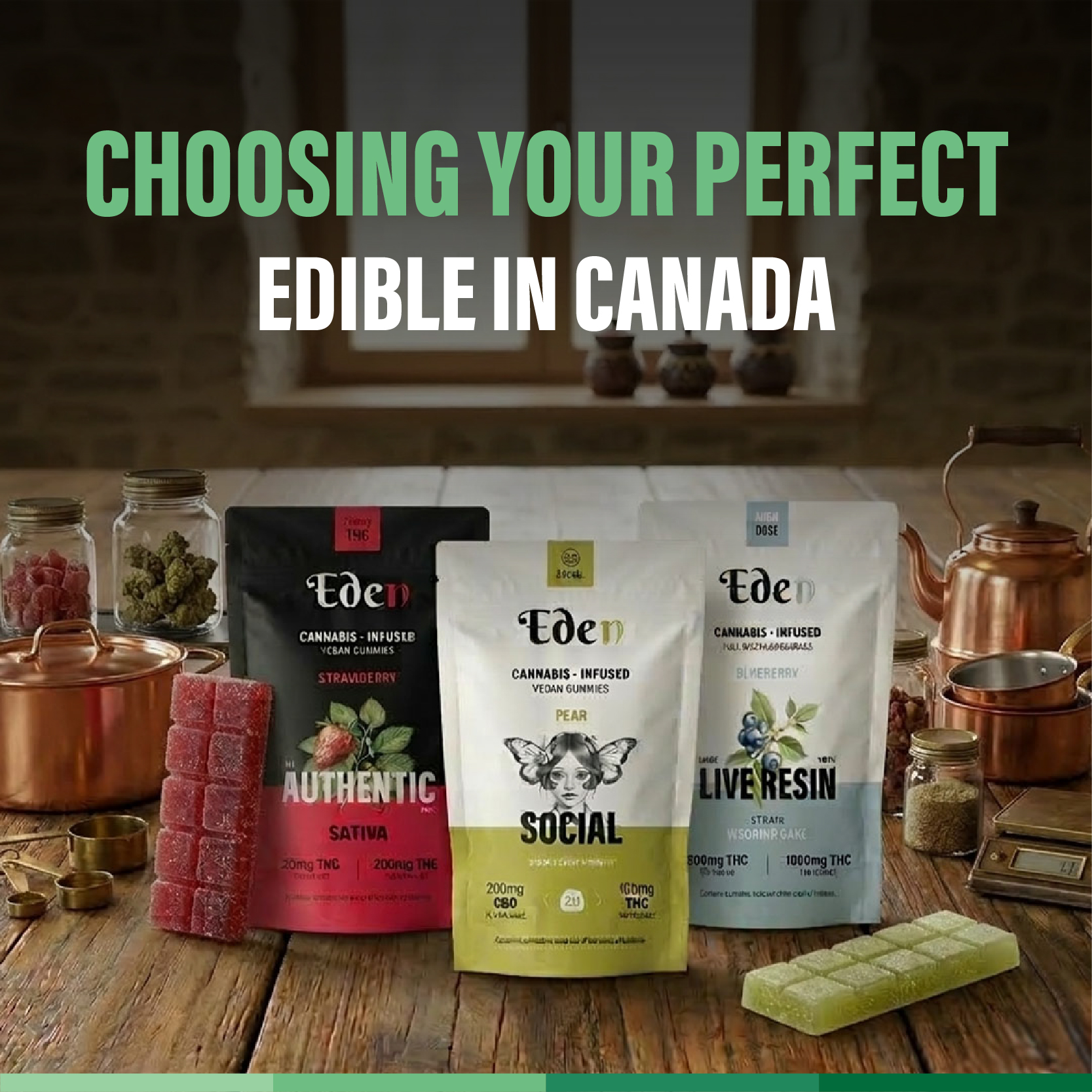 choose the perfect edible